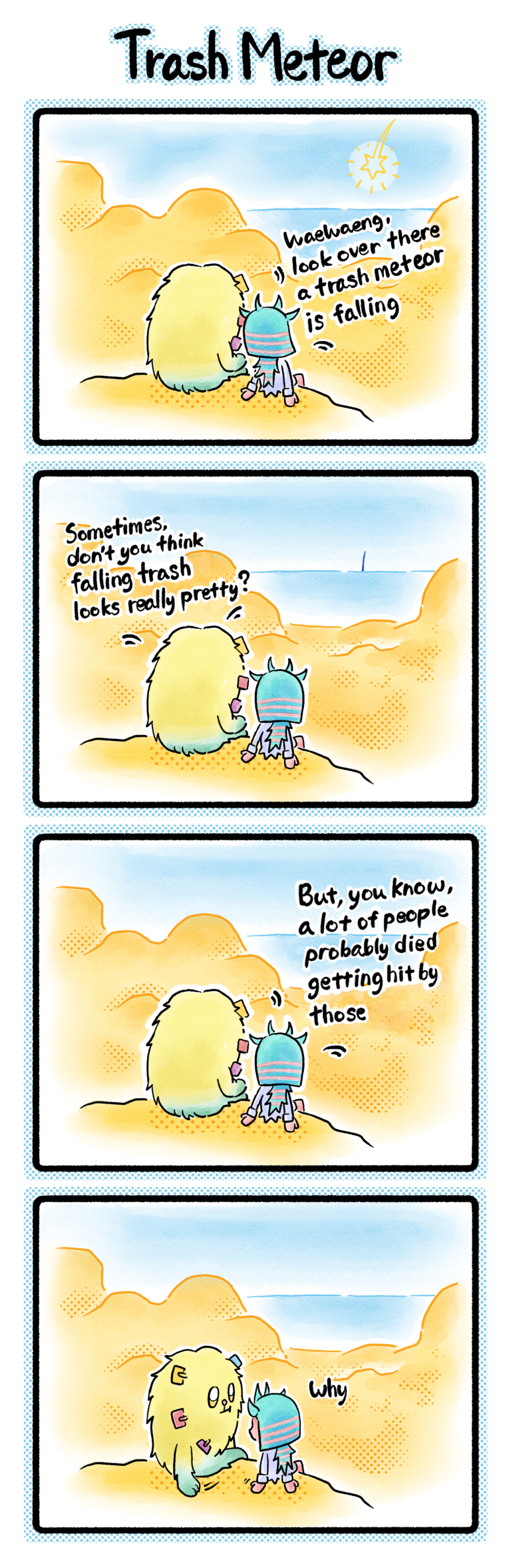 008 「Trash Meteor」